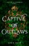 [Shifters of Sherwood 01] • Captive of Outlaws